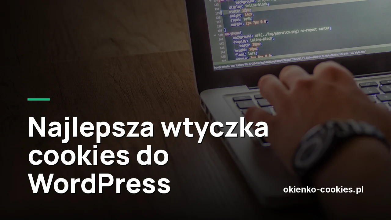 Najlepsza wtyczka cookies do WordPress i moduł do PrestaShop